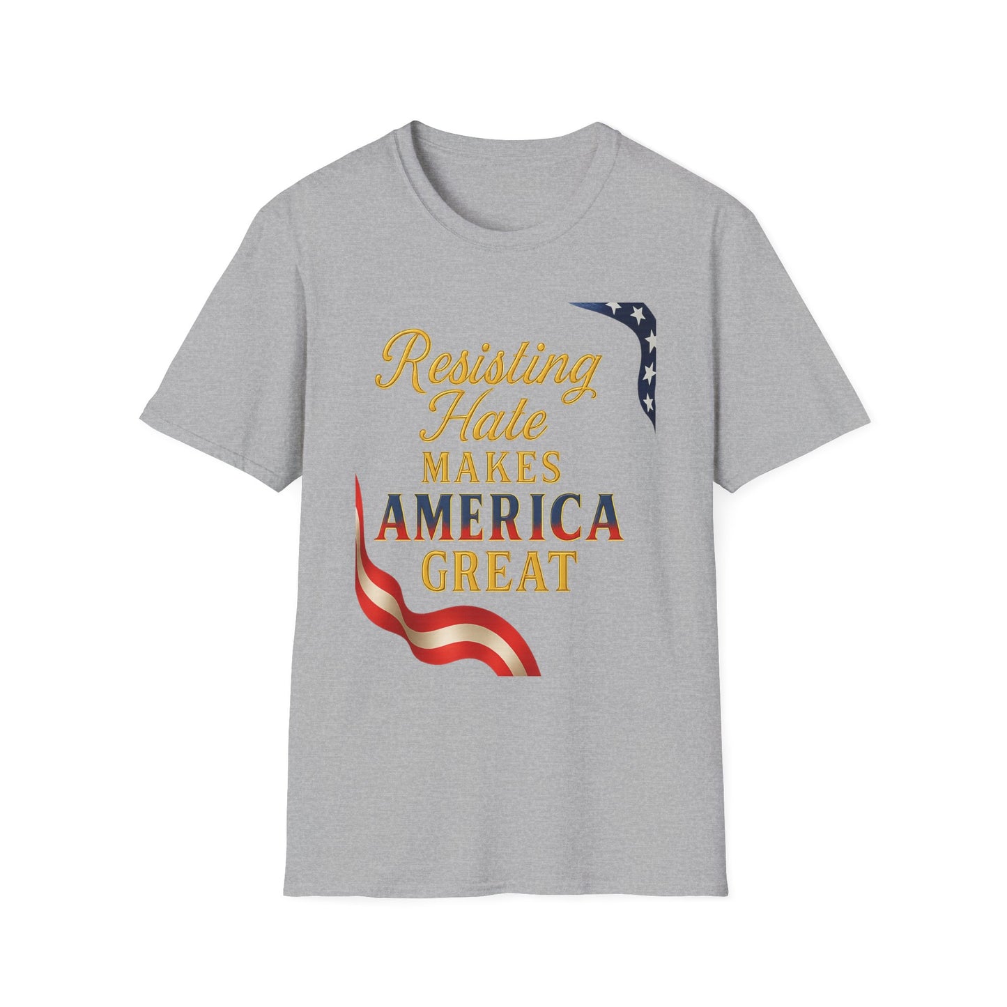 Patriotic T-Shirt, Resisting Hate Makes America Great Shirt, Unisex Tee, Equality Apparel, Gift for Activists, Comfortable Casual Wear