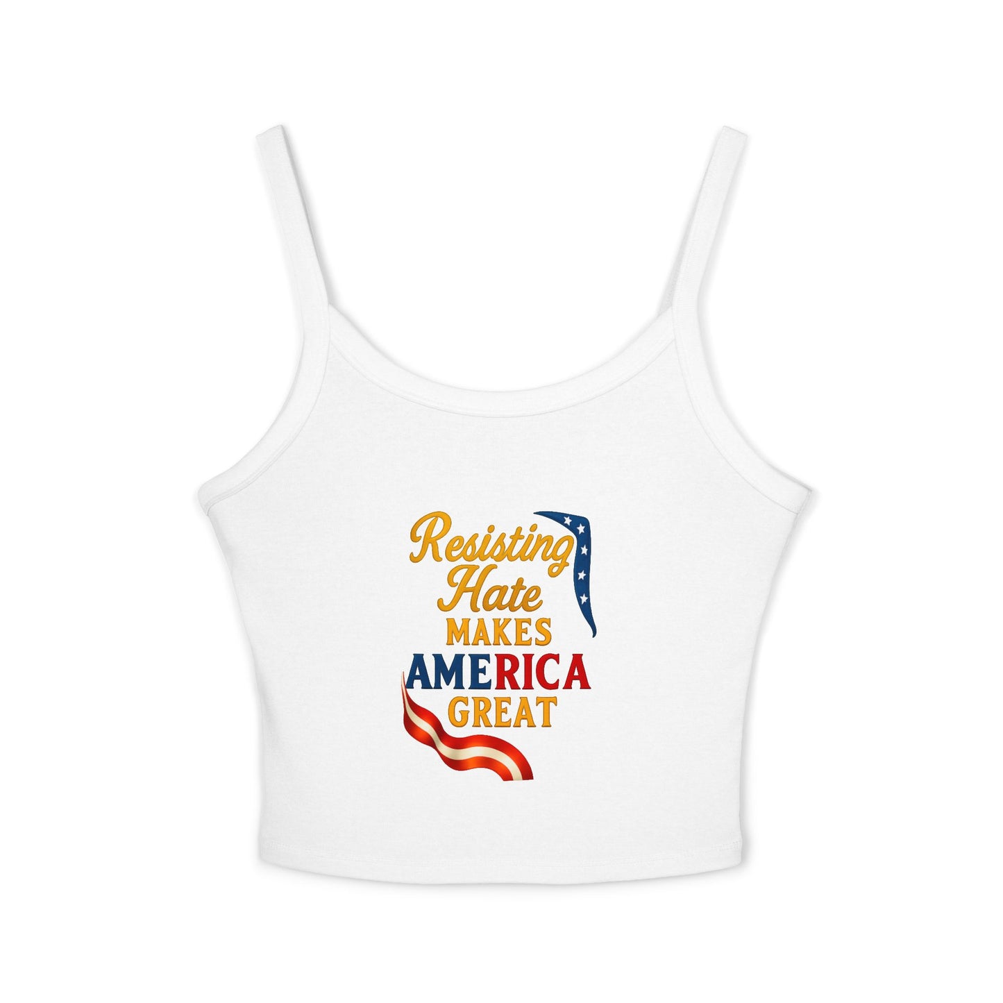 Patriotic Women's Spaghetti Strap Tank Top - "Resisting Hate Makes America Great"