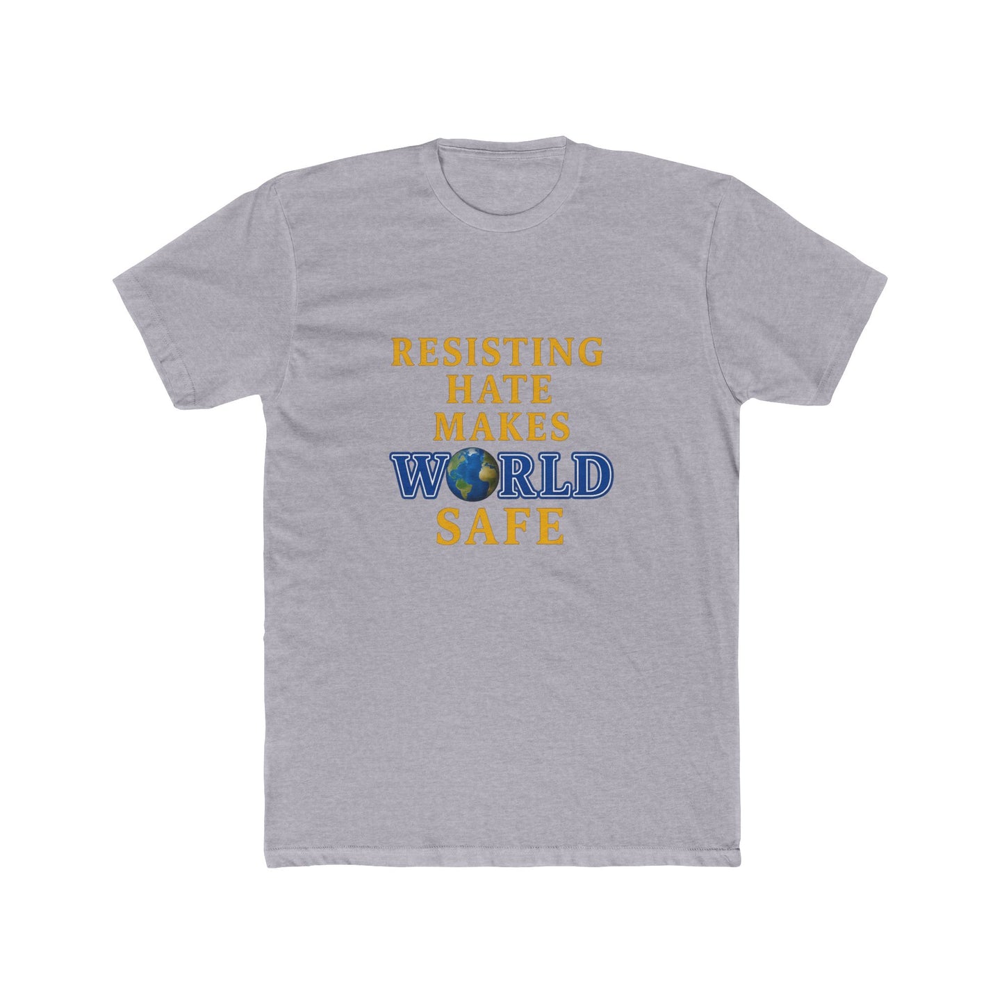 Resisting Hate Crew Tee - Unisex Cotton T-Shirt for a Safe World