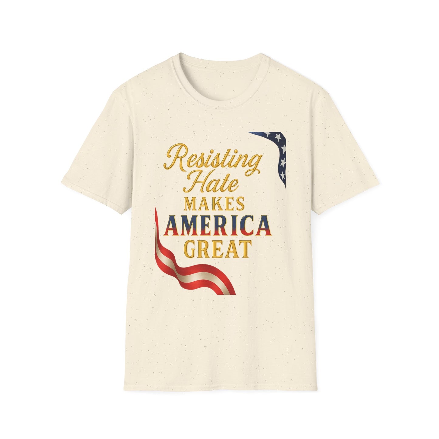 Patriotic T-Shirt, Resisting Hate Makes America Great Shirt, Unisex Tee, Equality Apparel, Gift for Activists, Comfortable Casual Wear