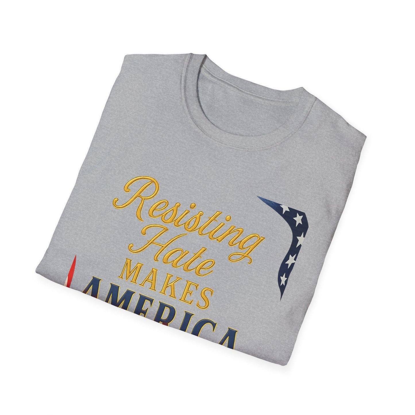 Patriotic T-Shirt, Resisting Hate Makes America Great Shirt, Unisex Tee, Equality Apparel, Gift for Activists, Comfortable Casual Wear