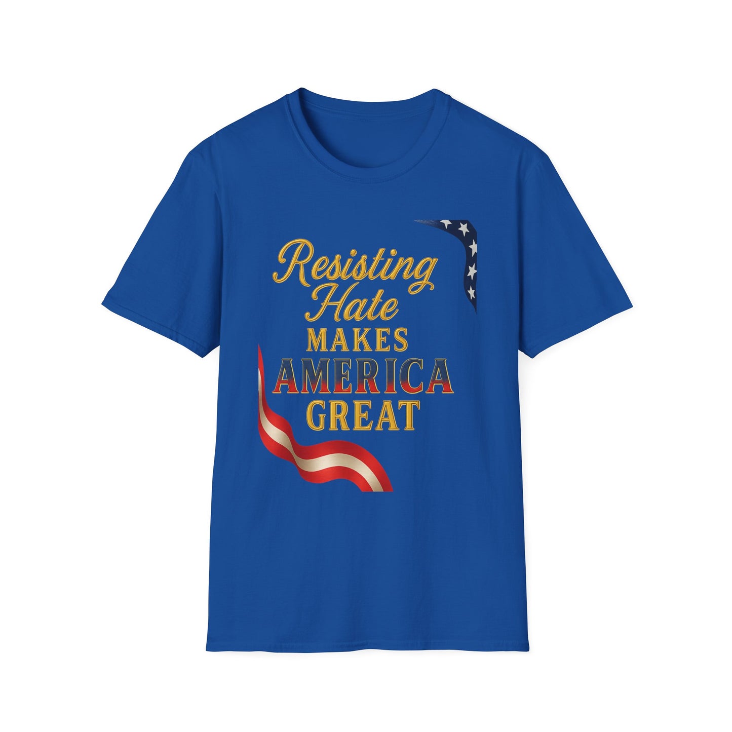 Patriotic T-Shirt, Resisting Hate Makes America Great Shirt, Unisex Tee, Equality Apparel, Gift for Activists, Comfortable Casual Wear