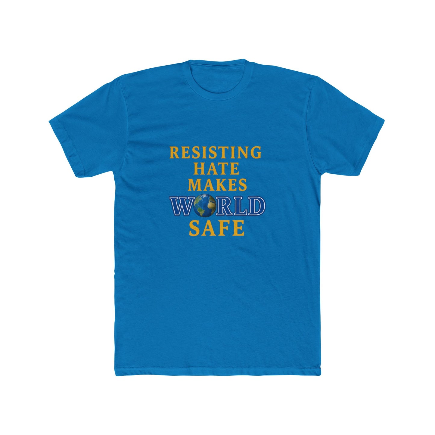 Resisting Hate Crew Tee - Unisex Cotton T-Shirt for a Safe World