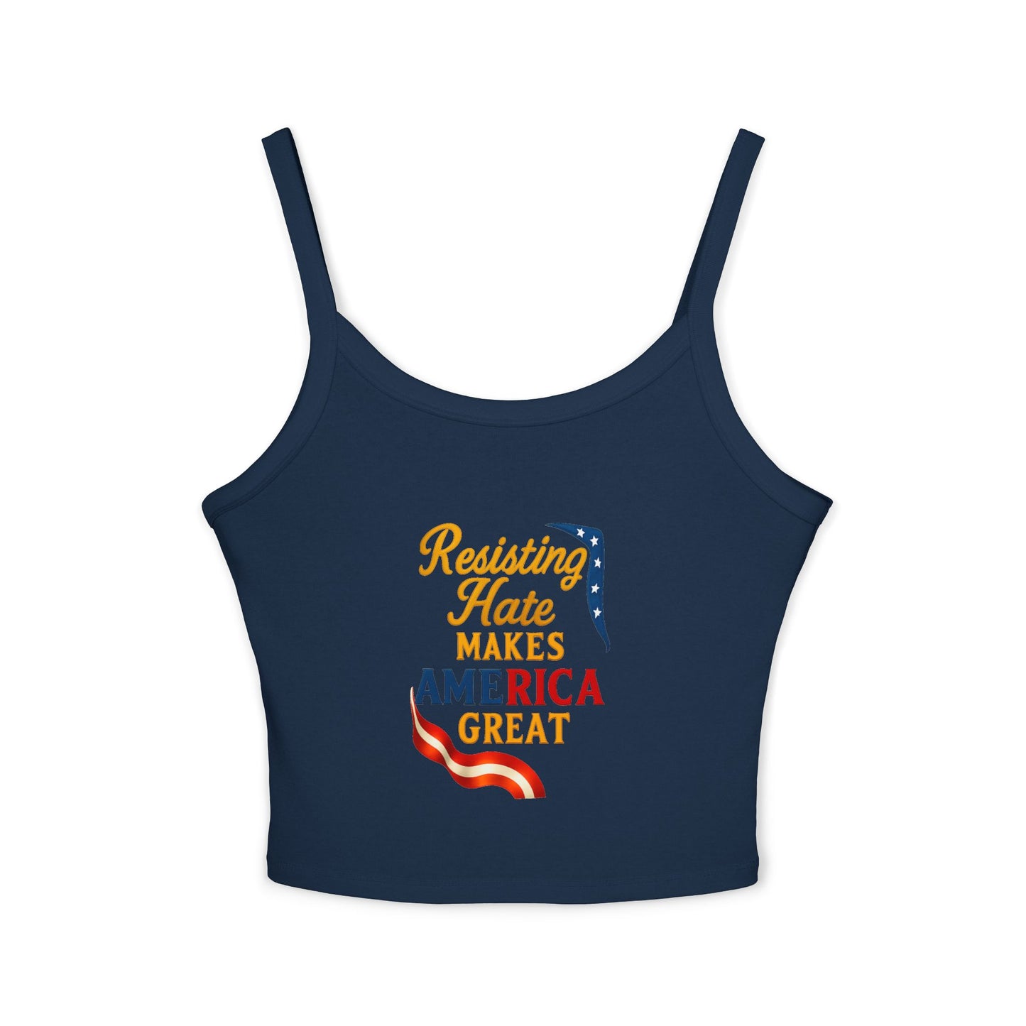Patriotic Women's Spaghetti Strap Tank Top - "Resisting Hate Makes America Great"