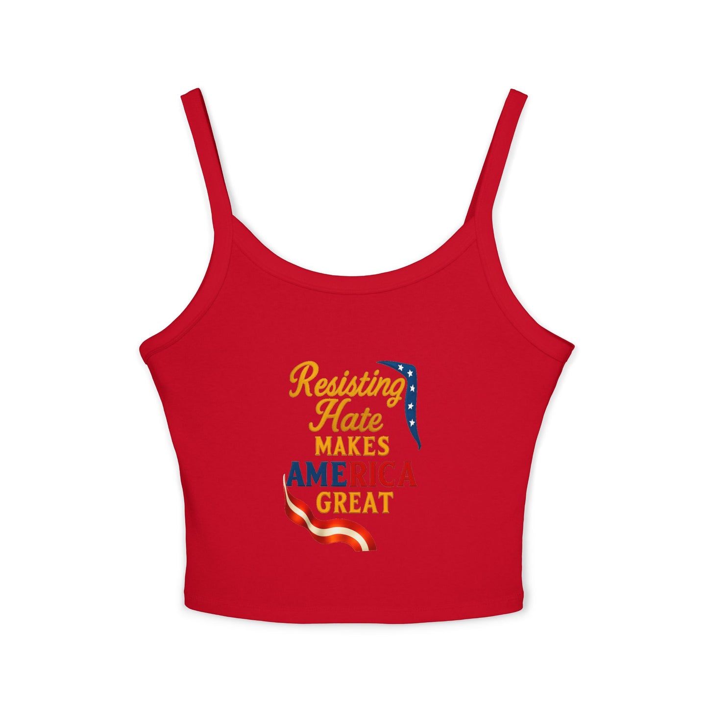 Patriotic Women's Spaghetti Strap Tank Top - "Resisting Hate Makes America Great"