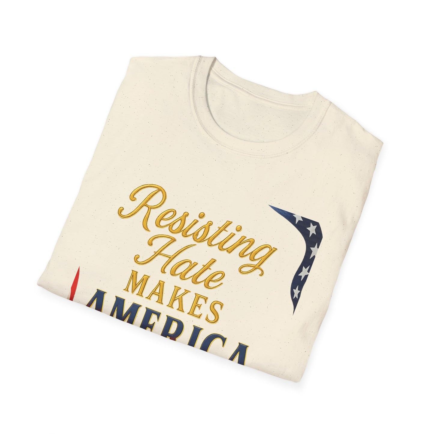 Patriotic T-Shirt, Resisting Hate Makes America Great Shirt, Unisex Tee, Equality Apparel, Gift for Activists, Comfortable Casual Wear