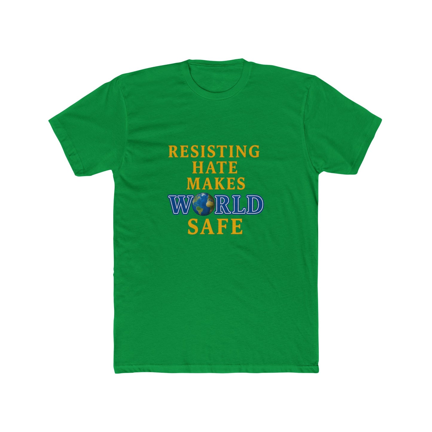 Resisting Hate Crew Tee - Unisex Cotton T-Shirt for a Safe World