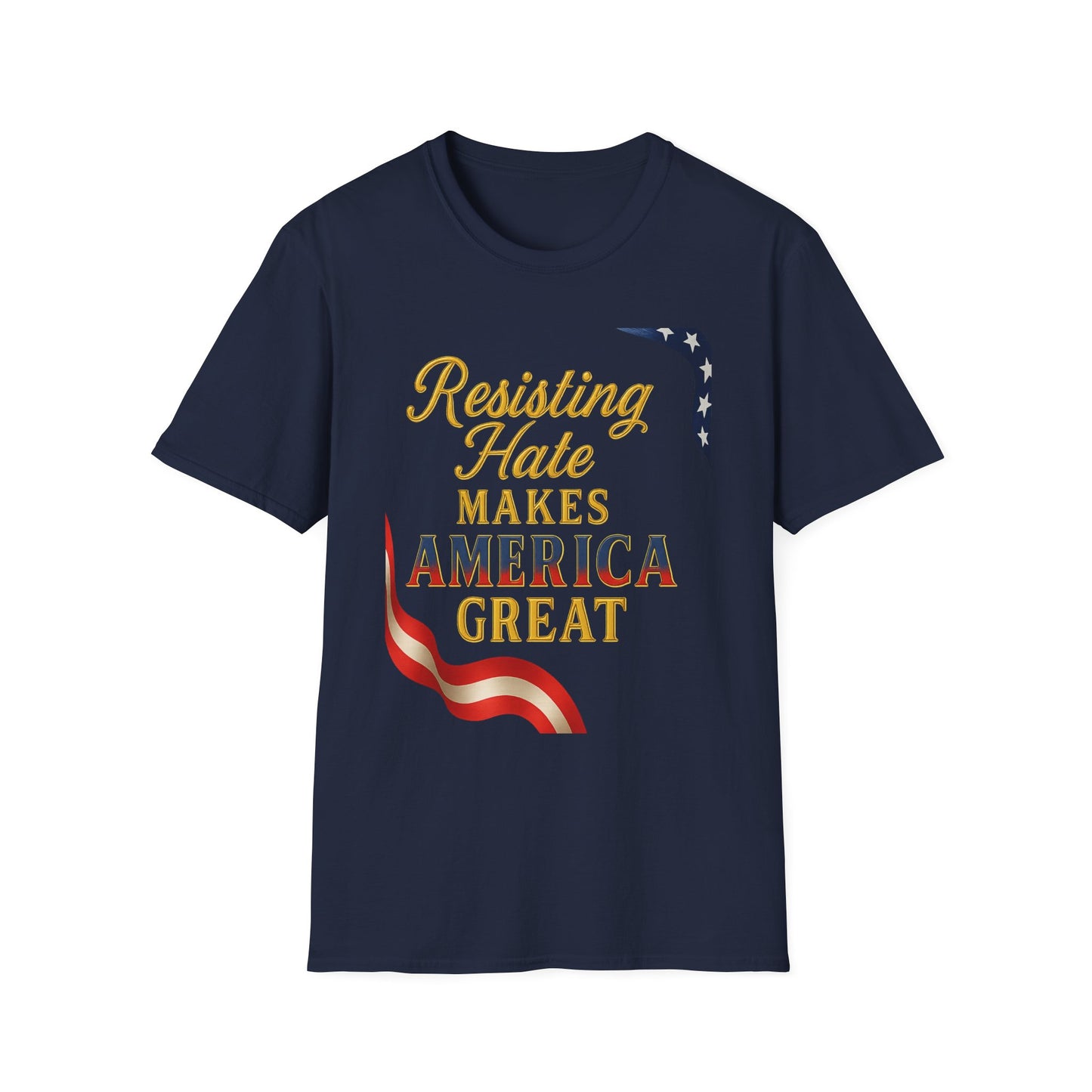 Patriotic T-Shirt, Resisting Hate Makes America Great Shirt, Unisex Tee, Equality Apparel, Gift for Activists, Comfortable Casual Wear